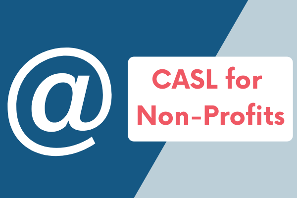 Canada's Anti Spam Law for Non-Profit Employees